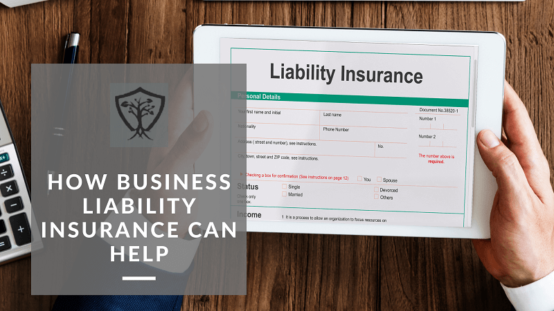 How business liability insurance help